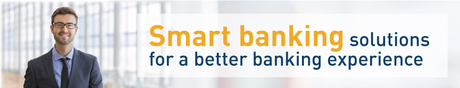 Smart banking solutions for a better banking experience